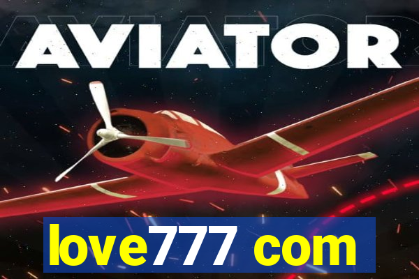 love777 com